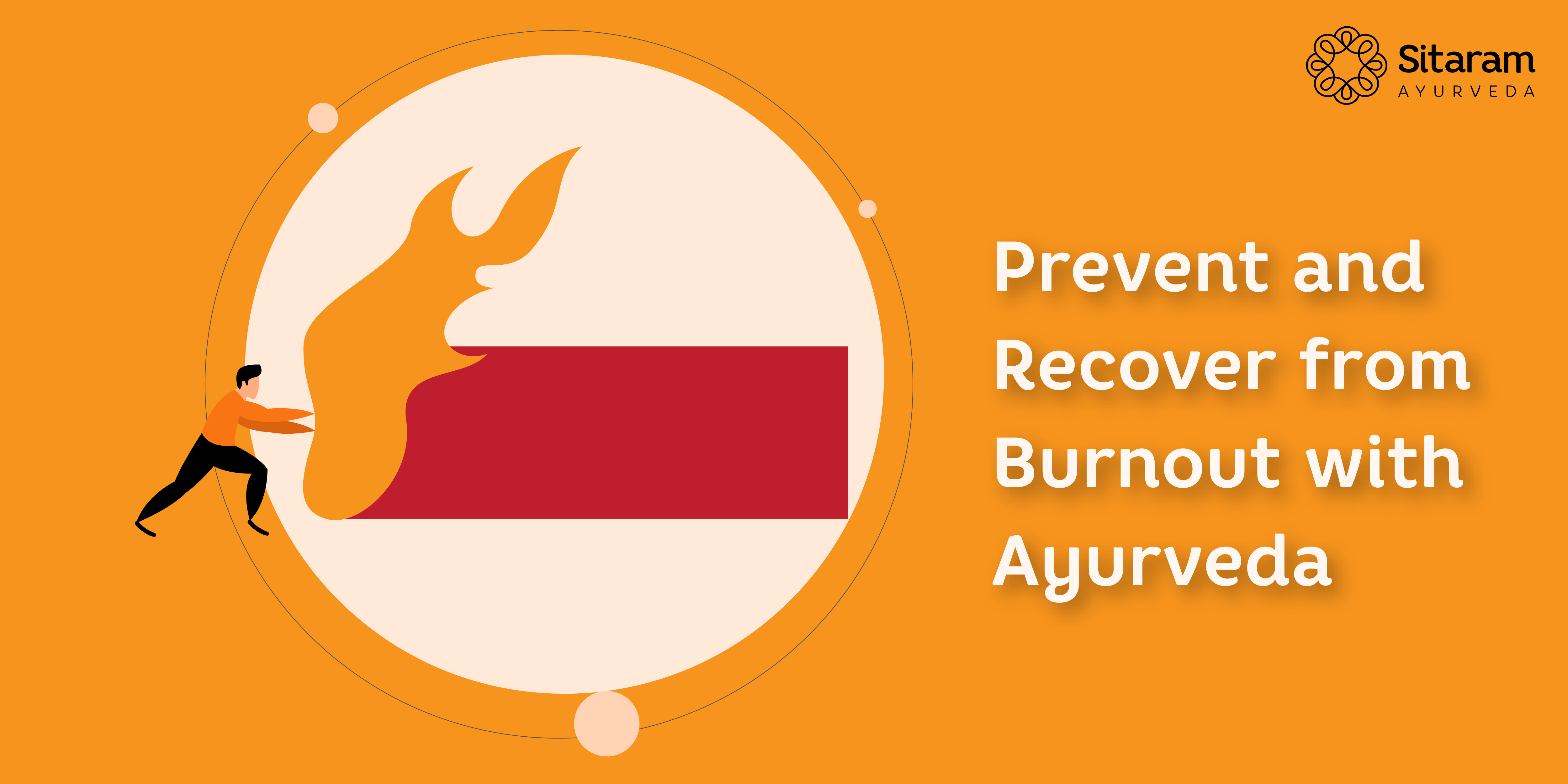burn out with ayurveda