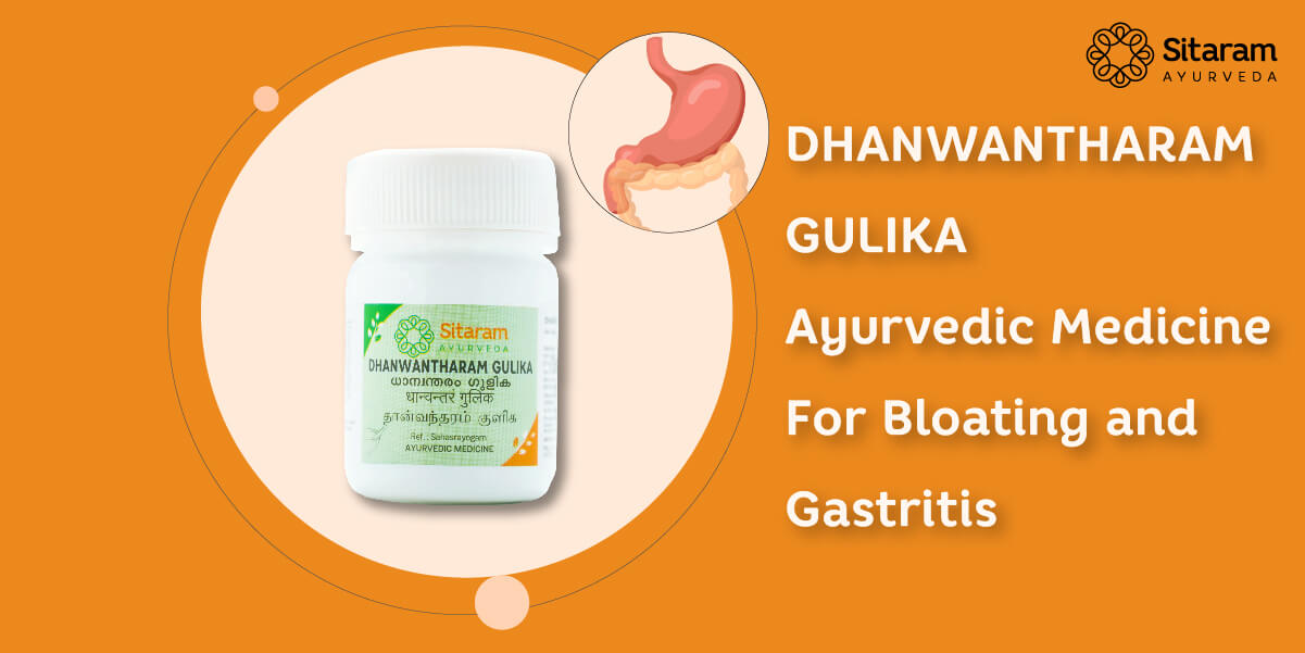 dhanwantharam gulika benefits